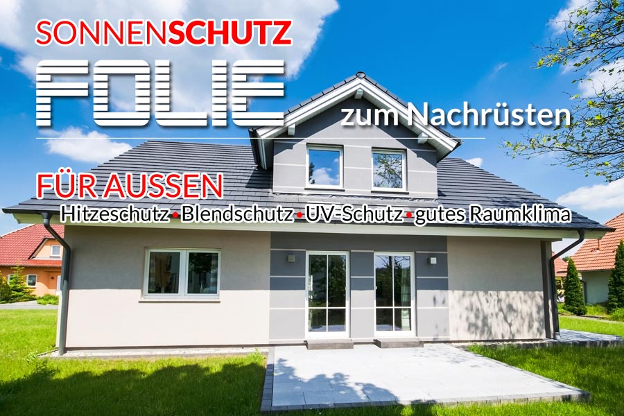 einfamilienhaus mit außen aufgebrachter sonnenschutzfolie